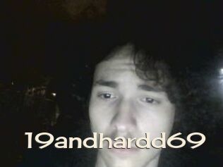 19andhardd69