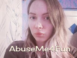 AbuseMe4Fun