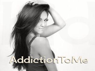 AddictionToMe