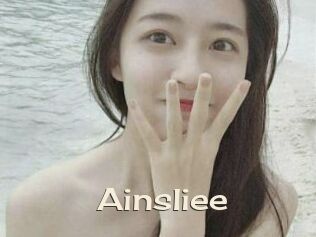 Ainsliee