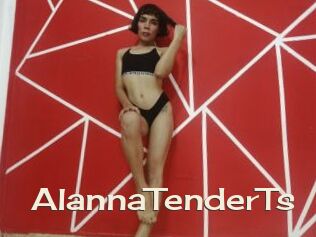 AlannaTenderTs