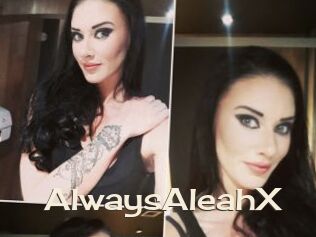 AlwaysAleahX