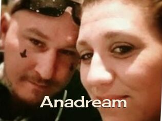 Anadream