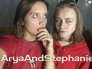 AryaAndStephanie