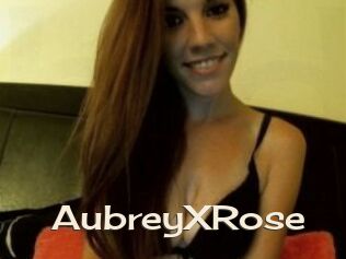 AubreyXRose