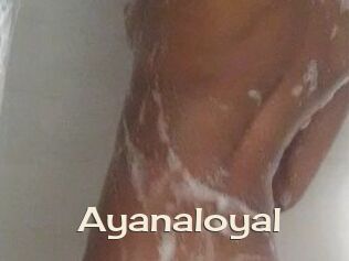 Ayanaloyal