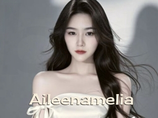 Aileenamelia