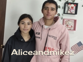 Aliceandmikez