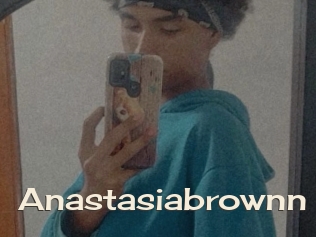 Anastasiabrownn