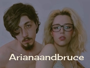 Arianaandbruce