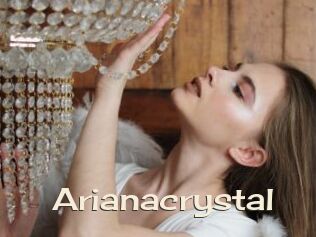 Arianacrystal