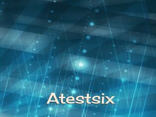 Atestsix