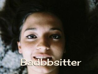 Badbbsitter