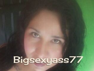 Bigsexyass77