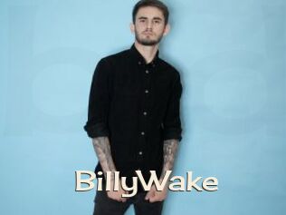 BillyWake