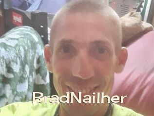 BradNailher