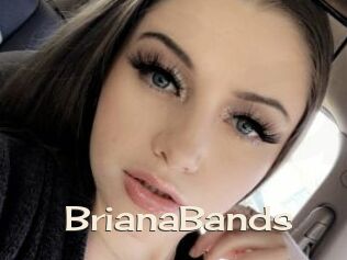 BrianaBands