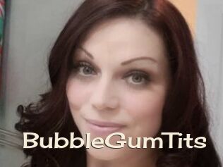 BubbleGumTits