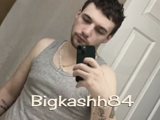 Bigkashh84