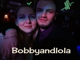 Bobbyandlola