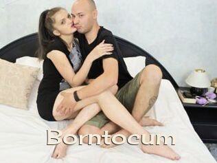 Borntocum