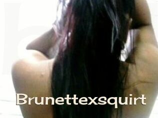 Brunettexsquirt