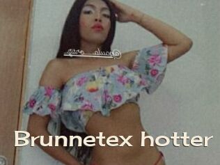 Brunnetex_hotter