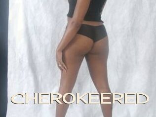 CHEROKEERED