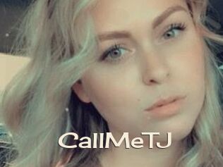 CallMeTJ