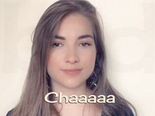 Chaaaaa