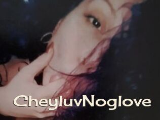 CheyluvNoglove