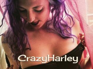 CrazyHarley