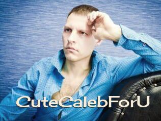 CuteCalebForU