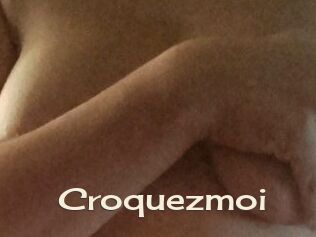Croquezmoi