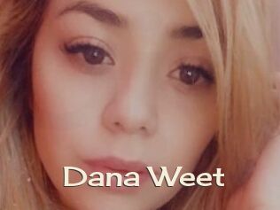 Dana_Weet