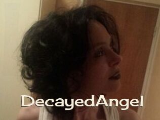 DecayedAngel