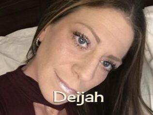 Deijah