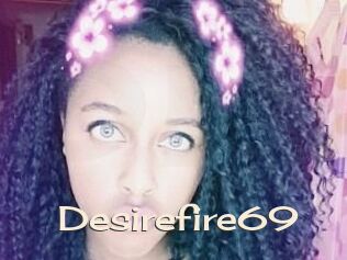 Desirefire69