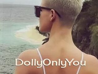 DollyOnlyYou