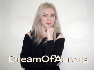 DreamOfAurora