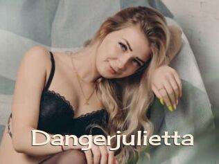 Dangerjulietta