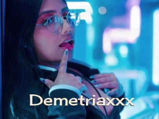 Demetriaxxx