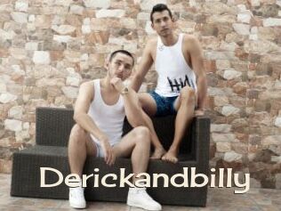 Derickandbilly