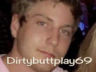 Dirtybuttplay69