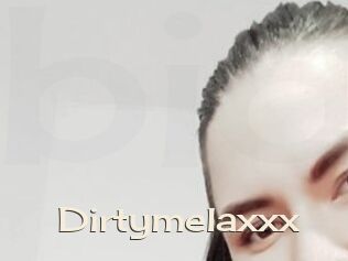 Dirtymelaxxx