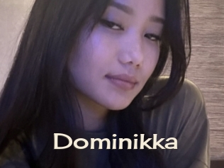 Dominikka