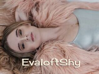 EvaloftShy