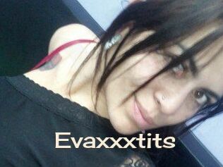 Evaxxxtits