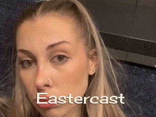 Eastercast