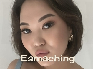 Esmaching